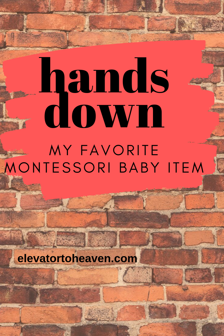 Favorite Montessori Baby Work