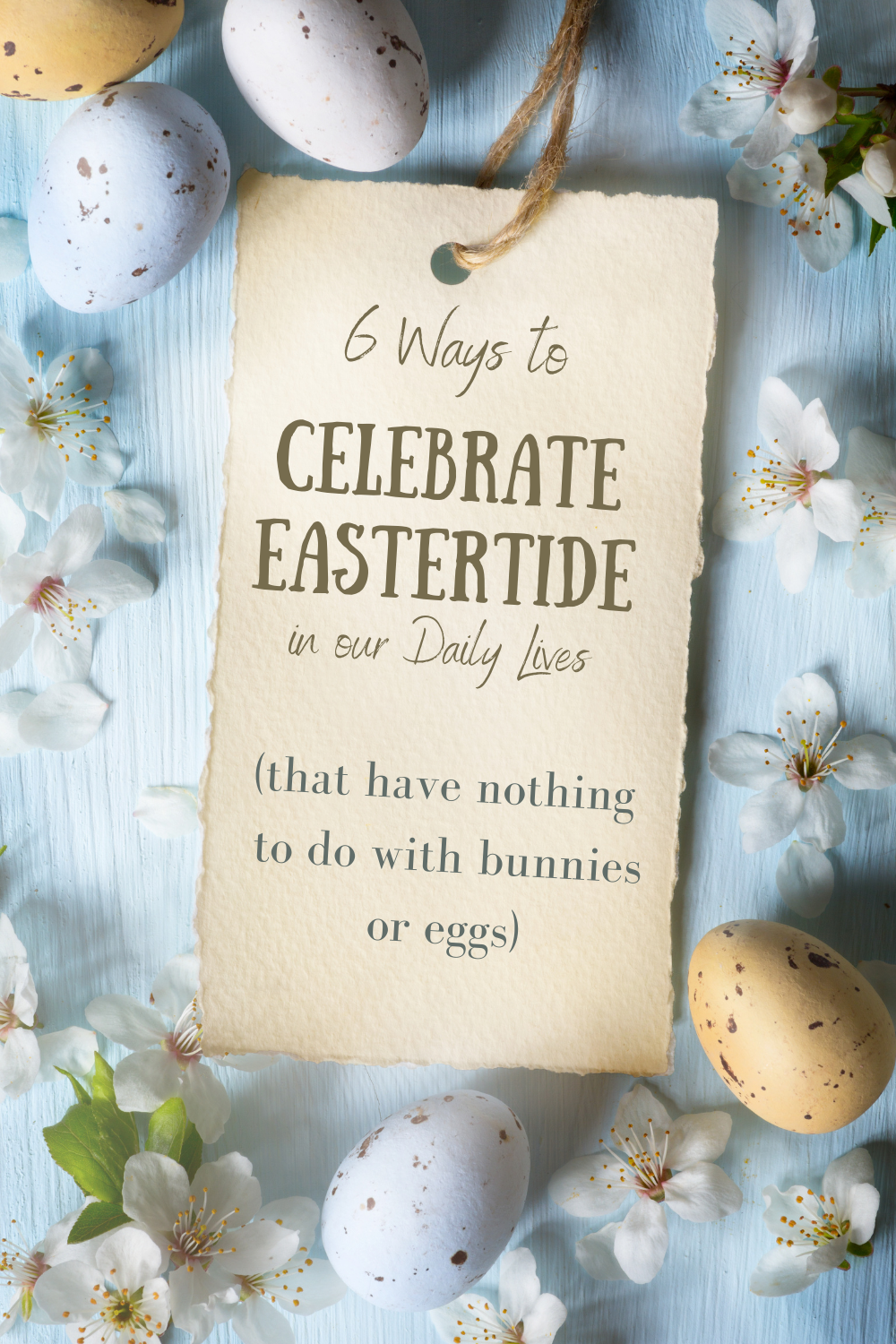 celebrate eastertide