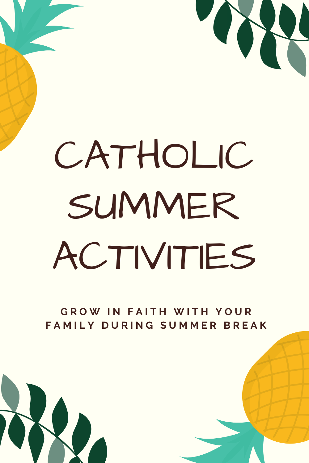 catholic summer activities