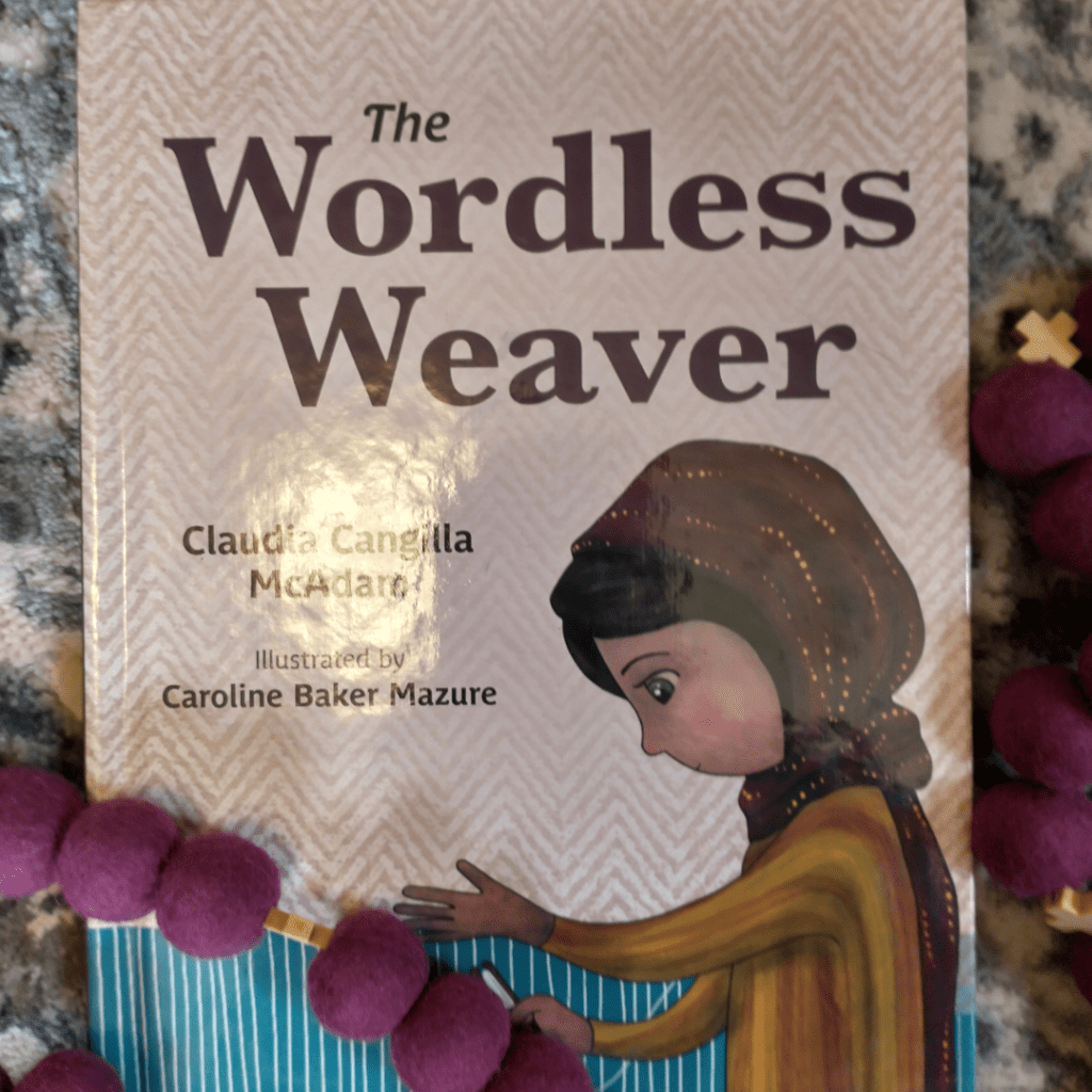 The Wordless Weaver 