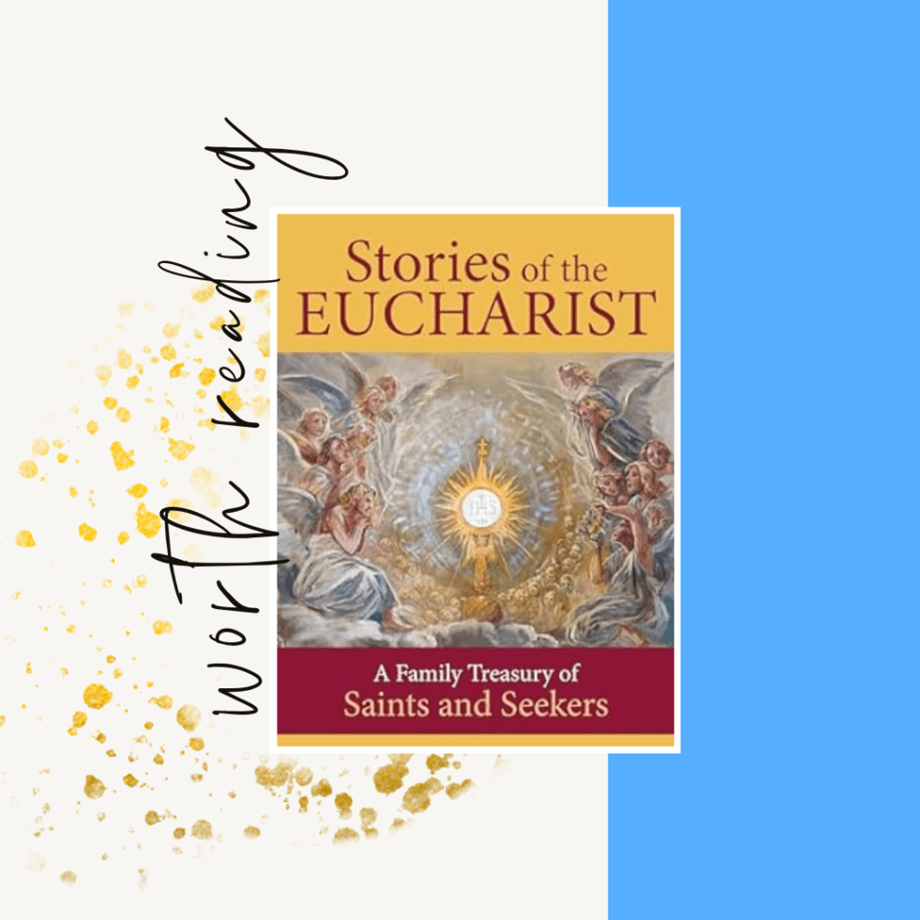 Stories of the Eucharist